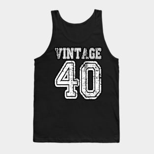 Vintage 40 2040 1940 T-shirt Birthday Gift Age Year Old Boy Girl Cute Funny Man Woman Jersey Style Tank Top